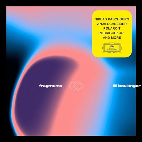 Fragments II - Lili Boulanger [2 LP] [Vinyl] (ONLINE ORDER ONLY)