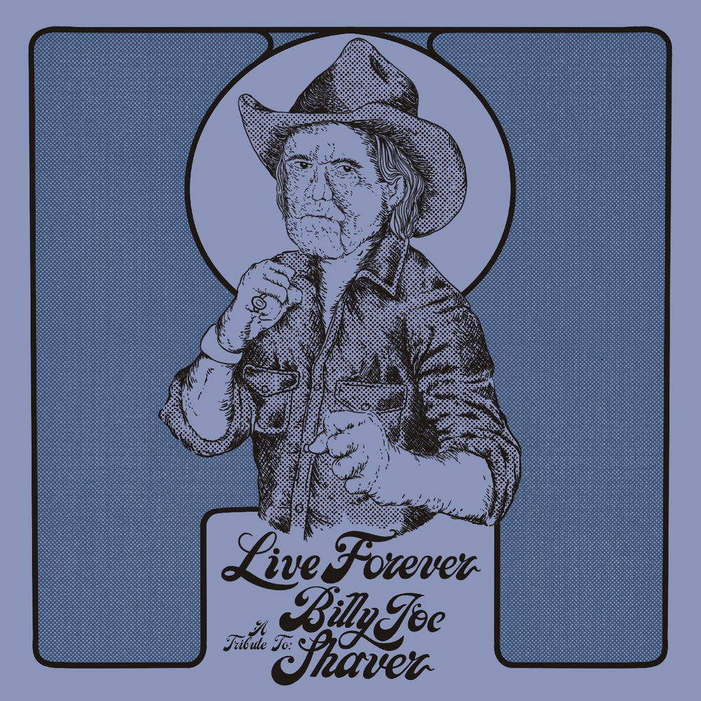 Live Forever: A Tribute to Billy Joe Shaver [CD] (ONLINE ORDER ONLY)