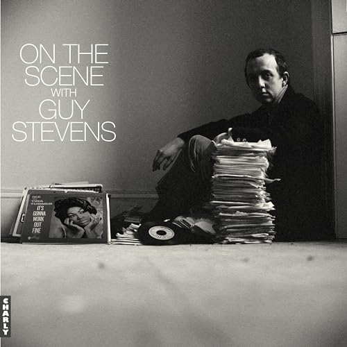 On The Scene With Guy Stevens [Vinyl] (ONLINE ORDER ONLY)