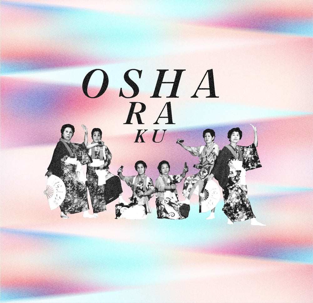 Osharaku [Vinyl] (ONLINE ORDER ONLY)