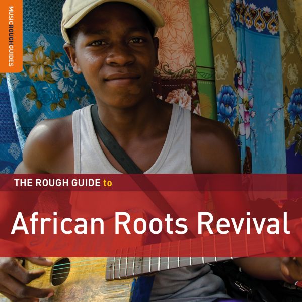 Various Artists - Rough Guide: African Roots Revival [CD] (ONLINE ORDER ONLY)