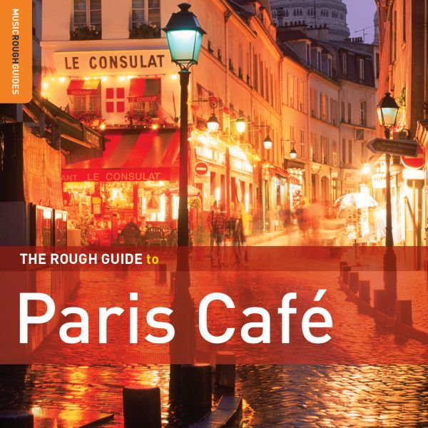 Various Artists - Rough Guide To Paris Cafe (Second Edition) [CD] (ONLINE ORDER ONLY)