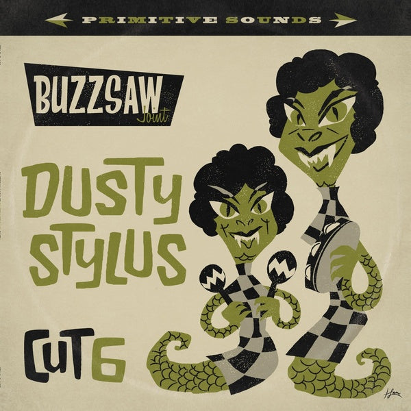 Buzzsaw Joint: Dusty Stylus - Cut 6 [Vinyl] (ONLINE ORDER ONLY)
