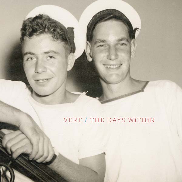 Vert - The Days Within [CD] (ONLINE ORDER ONLY)
