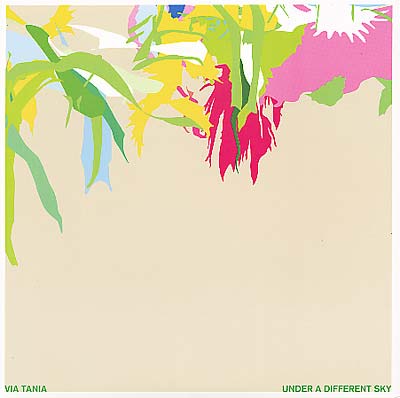 VIA TANIA - Under a Different Sky [Vinyl] (ONLINE ORDER ONLY)