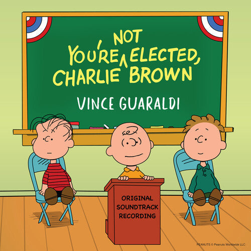 You're Not Elected, Charlie Brown [Vinyl] (ONLINE ORDER ONLY)
