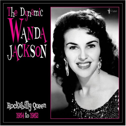 Wanda Jackson - The Dynamic Wanda Jackson: Rockabilly Queen 1954-1962 [Vinyl] (ONLINE ORDER ONLY)
