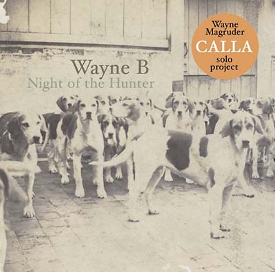 WAYNE B - Night of the Hunter [CD] (ONLINE ORDER ONLY)