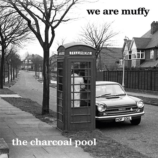 WE ARE MUFFY - The Charcoal Pool [Vinyl] (ONLINE ORDER ONLY)