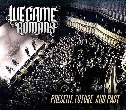We Came As Romans - PRESENT FUTURE & PAST [DVD] (ONLINE ORDER ONLY)