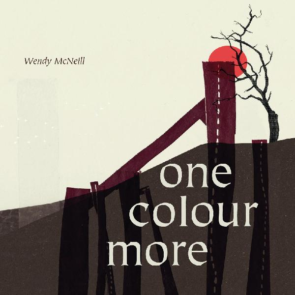 Wendy McNeill - One Colour More [CD] (ONLINE ORDER ONLY)