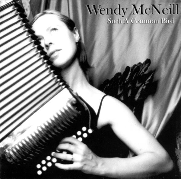 Wendy McNeill - Such A Common Bird [CD] (ONLINE ORDER ONLY)