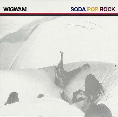Wigwam - Soda Pop Rock [Vinyl]