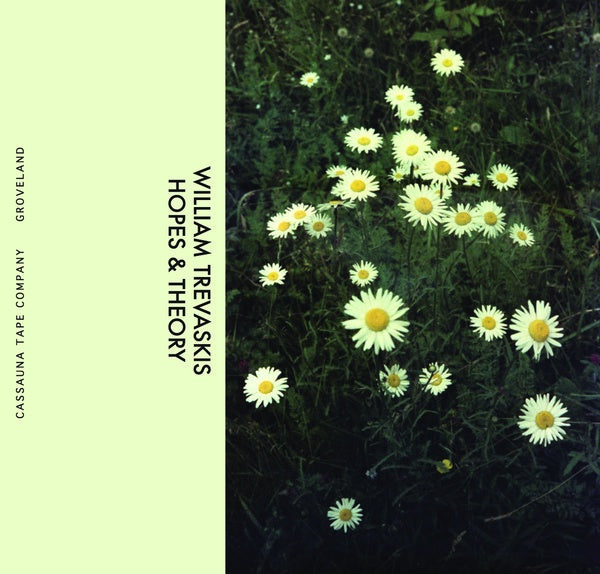 WILLIAM TREVASKIS - Hopes & Theory [Cassette] (ONLINE ORDER ONLY)