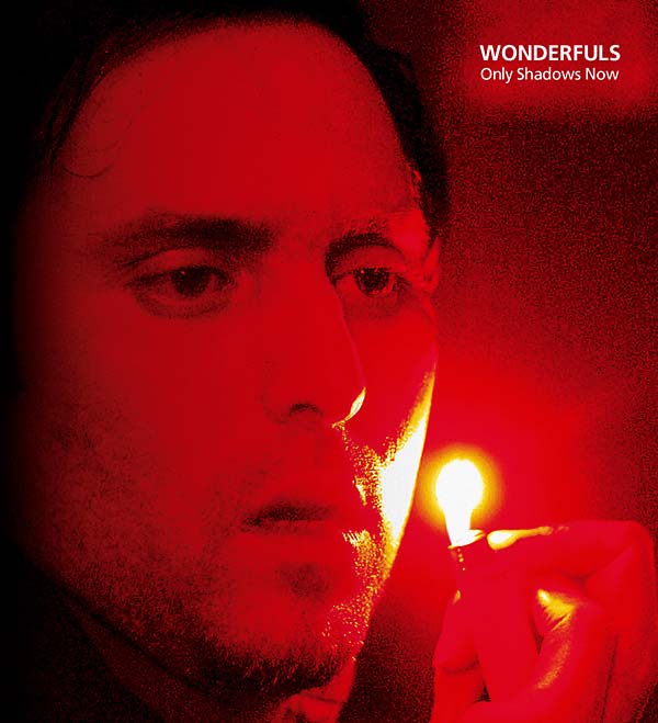 WONDERFULS - Only Shadows Now [Vinyl] (ONLINE ORDER ONLY)
