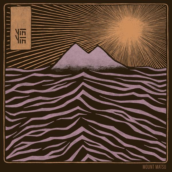 Mount Matsu [Vinyl] (ONLINE ORDER ONLY)
