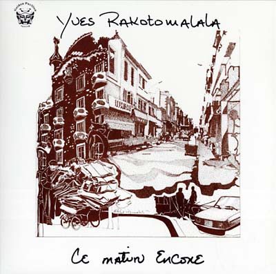 YVES RAKOTOMALALA - Ce Matin Encore [Vinyl] (ONLINE ORDER ONLY)